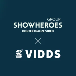 ShowHeroes e Vidds