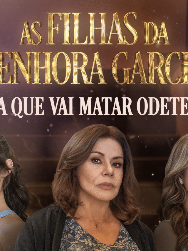 SBT adota irreverência na campanha de “As Filhas da Senhora Garcia”